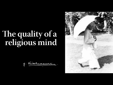 The quality of a religious mind