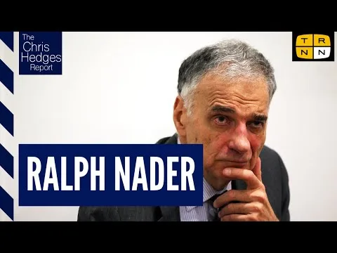The Chris Hedges Report: Why Democrats lost the midterm election with Ralph Nader