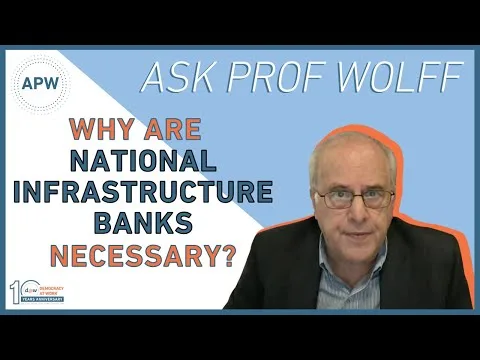 Why are National Infrastructure Banks Necessary