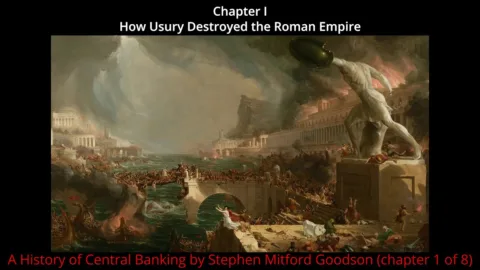 A History of Central Banking and the Enslavement of Mankind