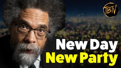 Dr. Cornel West Launches Dynamic New Political Party