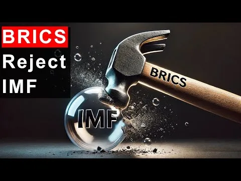 BRICS Say No to IMF and World Bank What Next