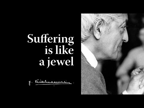 Suffering is like a jewel
