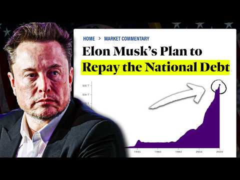 Elon Musks Plan for the US National Debt
