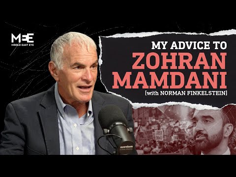 Norman Finkelstein to Zohran Mamdani: 'Don't make Corbyn's mistake'